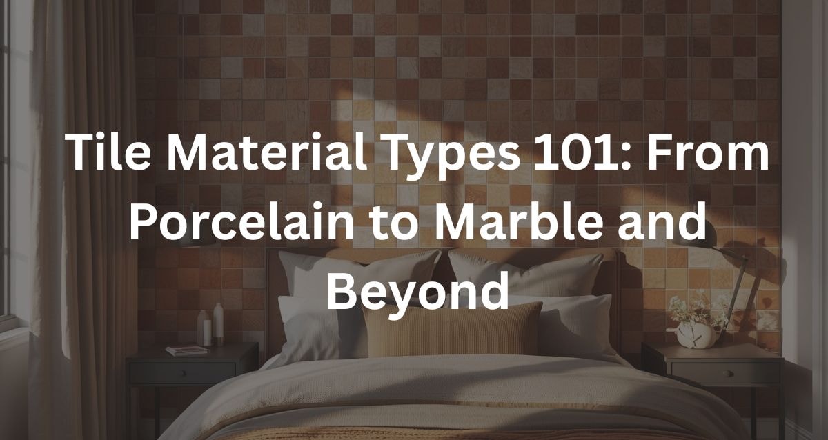 Tile Material