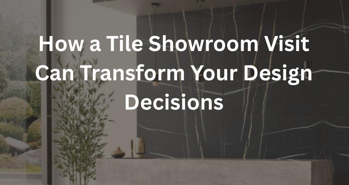 Tile Showroom
